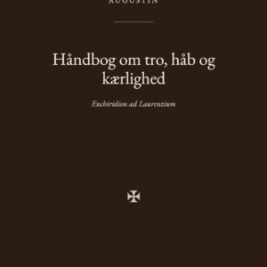 Forsiden af bogen «Håndbog om tro, håb og kærlighed»