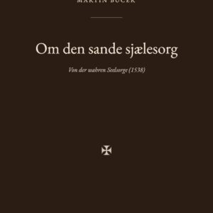 Forsiden af bogen «Om den sande sjælesorg»