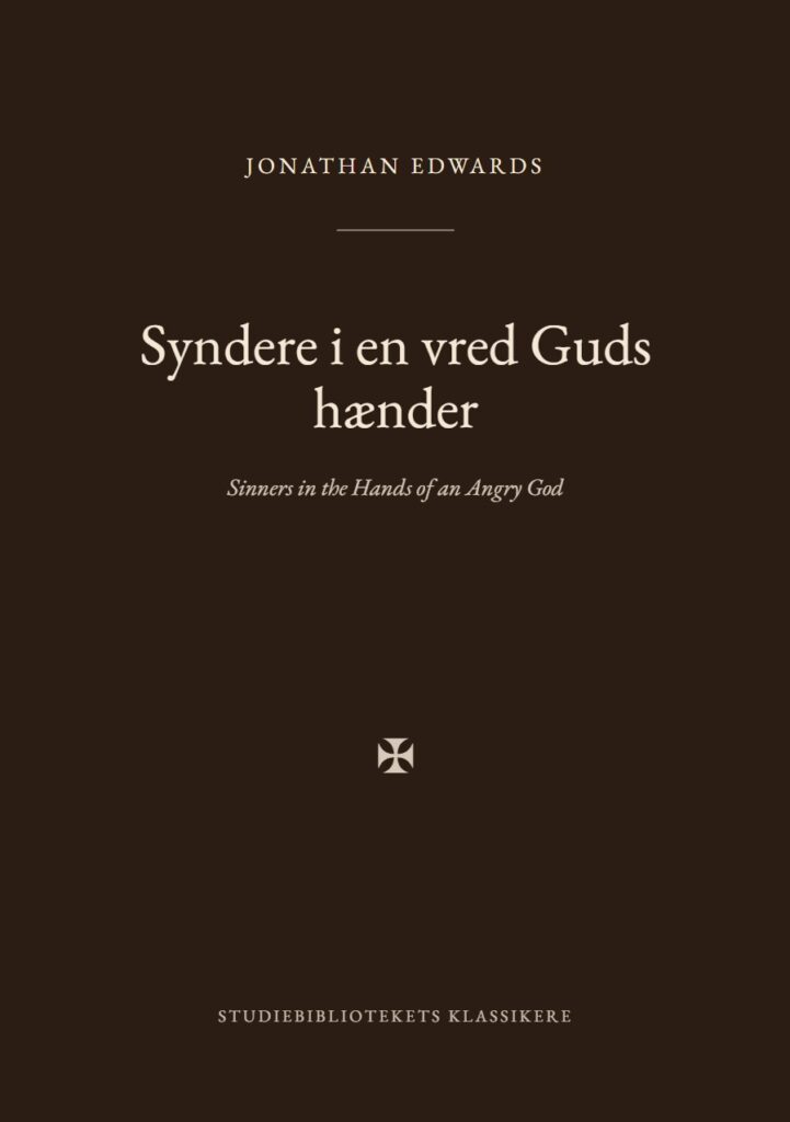 Forsiden af bogen «Syndere i en vred Guds hænder»