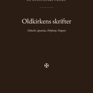 Forsiden af bogen «Oldkirkens skrifter»