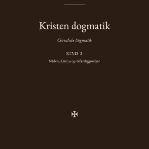 Forsiden af bogen «Kristen dogmatik (2)»
