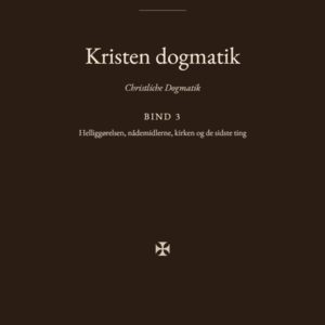 Forsiden af bogen «Kristen dogmatik (3)»