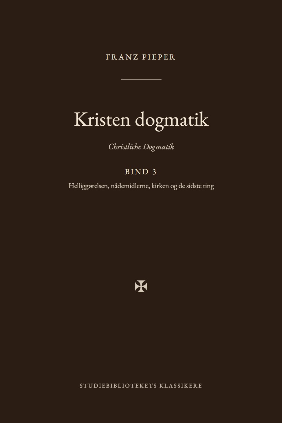 Forsiden af bogen «Kristen dogmatik (3)»